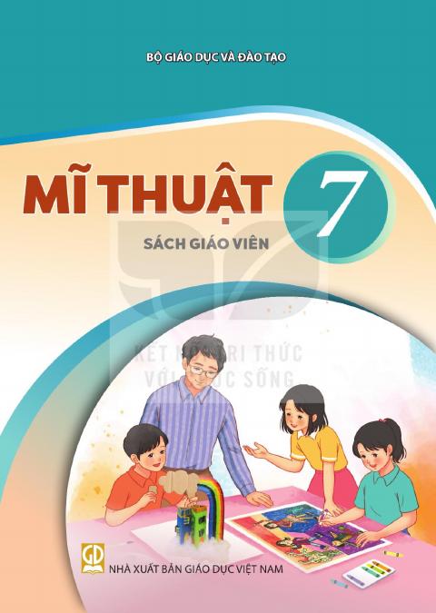 Sách giáo viên Mĩ thuật 7 - Kết nối tri thức 2026-2027